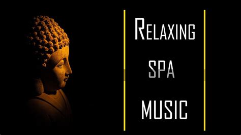 Spa Music Relaxation Healing Therapy Relaxing Music For Stress Relief