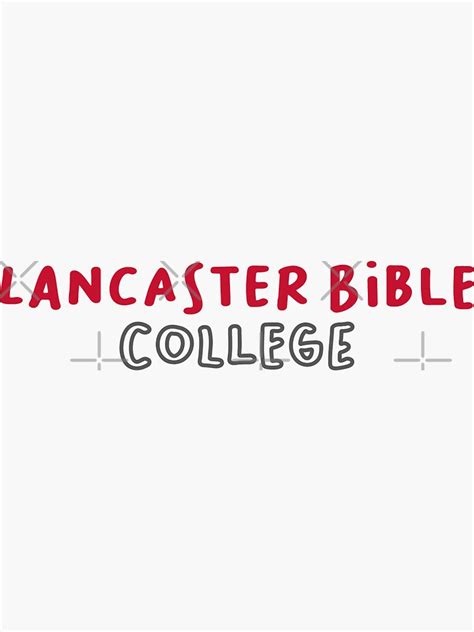 Lancaster Bible College Sticker For Sale By Lailaamira Redbubble