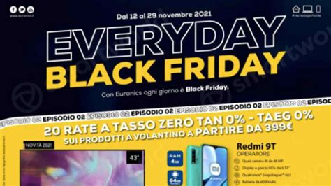 Volantino Euronics Inizia La Seconda Fase Del Black Friday Con Sconti