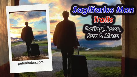 Sagittarius Man Traits Dating Love Sex And More Learn Now