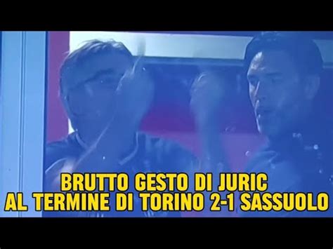 Brutto Gesto Di Mister Juric Dopo Il Fischio Finale Di Torino