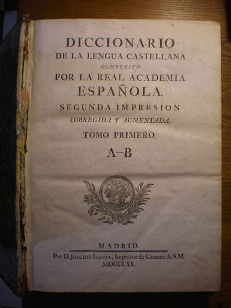 Diccionario De La Lengua Castellana Compuesto Por La Real Academia