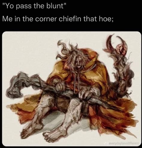 Yo Pass The Blunt Me In The Corner Chiefin That Hoe Ifunny