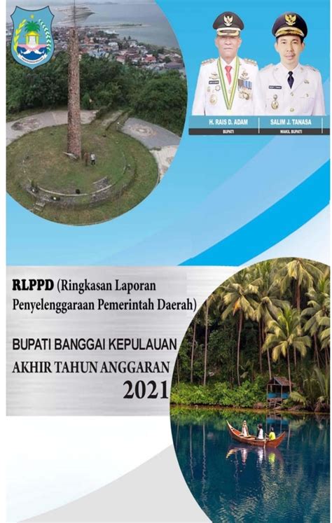 Ringkasan LPPD Bupati Banggai Kepulauan Akhir Tahun Anggaran 2021