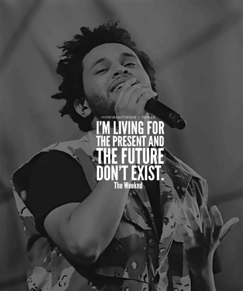 The Weeknd Quote The Weeknd Quotes Music Quotes Lyrics The Weeknd