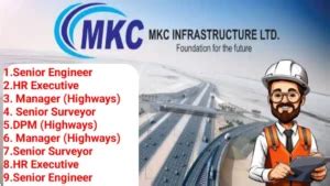 Mkc Infrastructure Ltd Hiring Exciting Opportunities In Highway