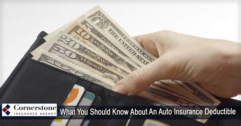 What You Should Know About An Auto Insurance Deductible Cornerstone Insurance Agency