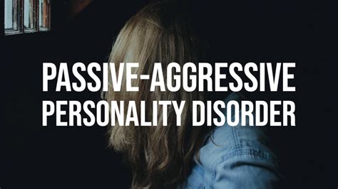 Passive Aggressive Personality Disorder Deep Dive Rerun Youtube