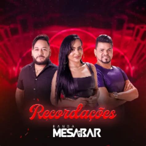 Banda Mesa de Bar RECORDAÇÕES Arrocha Sua Música