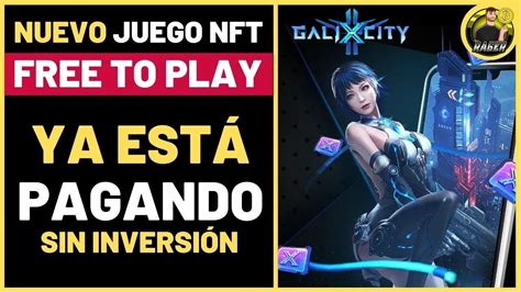 🚀 Galixcity 💥 Juego Pagando Gratis 💥 Como Empezar Tutorial Facil 💥 Nft