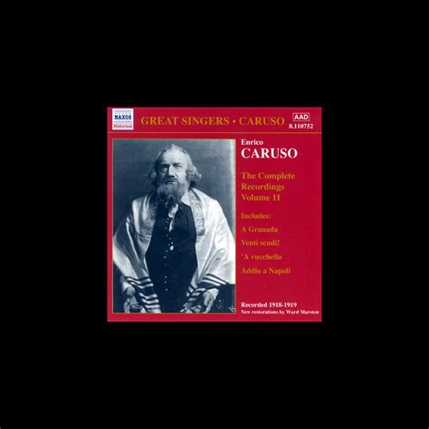 The Complete Recordings Of Enrico Caruso Volume II De Enrico Caruso