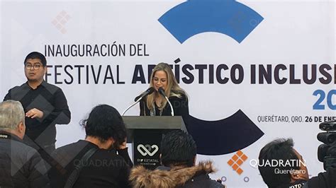 Arranca Festival Art Stico Inclusivo En Quer Taro