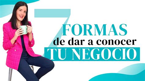 7 Formas De DAR A CONOCER TU NEGOCIO Comunicazen YouTube