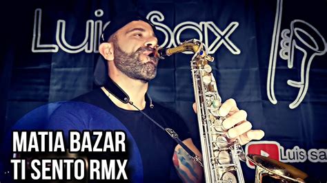 Matia Bazar Ti Sento Rmx Saxophone Cover YouTube