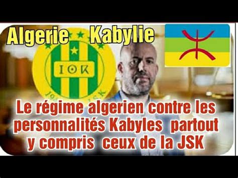 Kabylie Alg Rie Le R Gime Massacre Les Personnalit S Kabyles L Ex