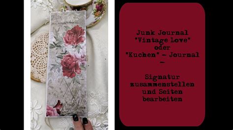 Junk Journal Vintage Love Oder Kuchen Journal Signatur Und