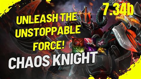 DOTA 2 CHAOS KNIGHT CARRY 7 34b PRO GAMEPLAY YouTube