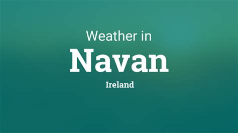 Weather for Navan, Ireland