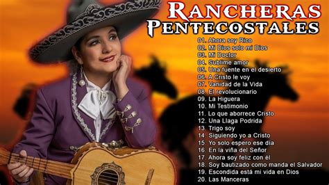 30 RANCHERAS CRISTIANAS PENTECOSTALES Nos Veremos En La Gloria 1