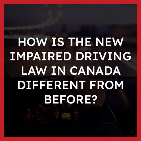 How Is The New Impaired Driving Law In Canada Different From Before