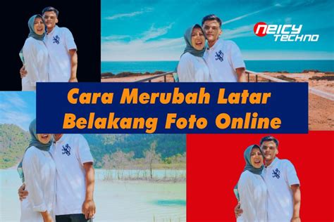 Cara Merubah Latar Belakang Foto Online