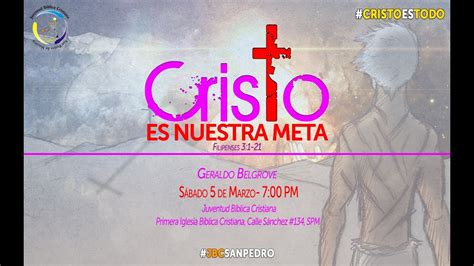 Cristo Es Nuestra Meta Filipenses Geraldo Belgrove S Bado