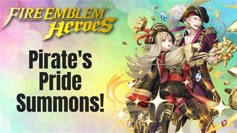 Fire Emblem Heroes Pirate S Pride Summons Youtube