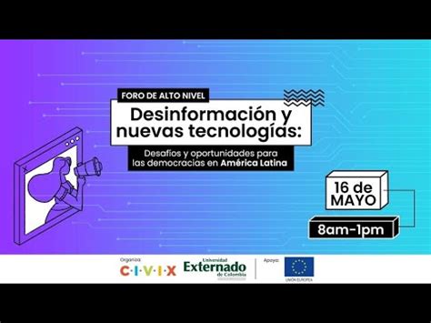 Desinformación y nuevas tecnologías desafíos y oportunidades para las