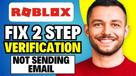 How To Fix Roblox Step Verification Not Sending Email Youtube