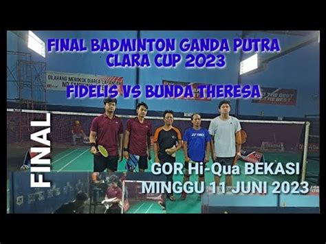 Final Badminton Ganda Putra Fidelis Vs Bunda Theresa Clara Cup