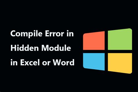 Fixed Compile Error In Hidden Module In Excel And Word Isoriver