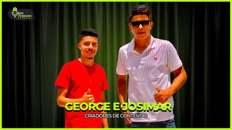 George E Josimar Farias Vemtimbora Youtube