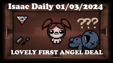 Lovely First Angel Deal Binding Of Isaac Repentance Daily