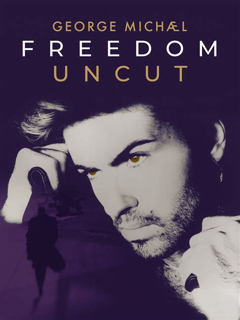 Prime Video: George Michael Freedom Uncut