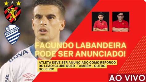 Facundo Labandeira Deve Ser Novo Refor O Do Sport Clube Quer Outro