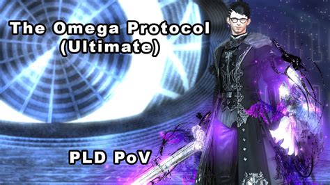 FFXIV The Omega Protocol Ultimate PLD PoV YouTube