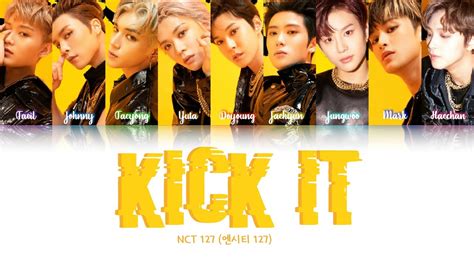 Nct 127 엔씨티 127 영웅 英雄 Kick It Lyrics Colour Coded Hanromeng