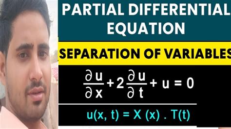 Separation Of Variables Method Partial Differential Equation