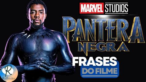 Pantera Negra Frases inspiradoras do 1º Filme VEJA AGORA YouTube