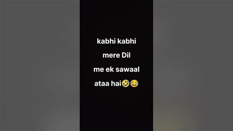 Kabhi Kabhi Dil Me Khayal Ata Ha Funny Comedy Shorts 😂🤣 Youtube