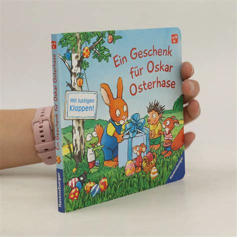 Ein Geschenk F R Oskar Osterhase Stephan Baumann Knihobot Cz