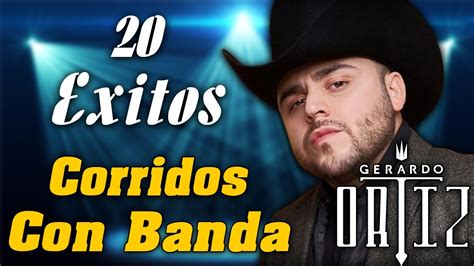 Gerardo Ortiz 2024 Gerardo Ortiz Sus Mejores Exitos 20 Exitos