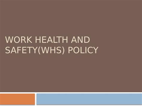 Comprehensive Guide To Work Health And Safety Whs Policies An In