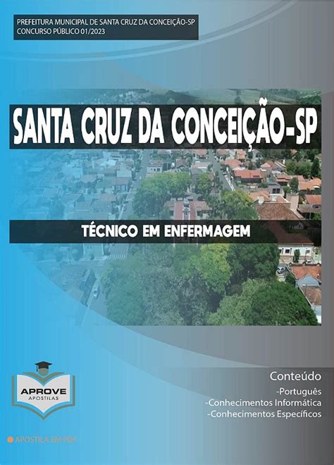 Apostila Santa Cruz Da Concei O T Cnico Em Enfermagem Aprove Apostilas