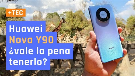 Huawei Nova Y Review Y Prueba En Espa Ol Youtube