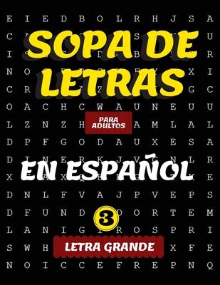 Sopa De Letras En Espaol Para Adultos Letra Grande Volume 3