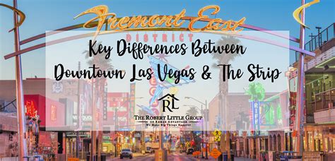 Whats The Difference Between Downtown Las Vegas And The Strip