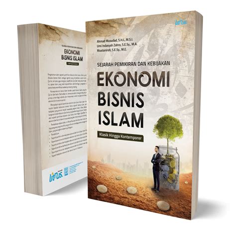 Jual Sejarah Pemikiran Dan Kebijakan Ekonomi Bisnis Islam Klasik