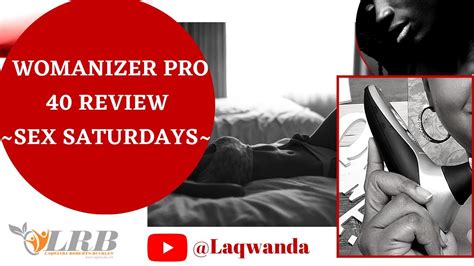 Womanizer Pro 40 Review Sex Saturdays Youtube