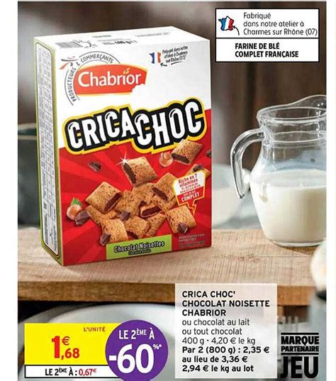 Promo Crica Choc Chocolat Noisette Chabrior chez Intermarché Hyper